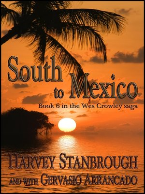cover image of South to Mexico